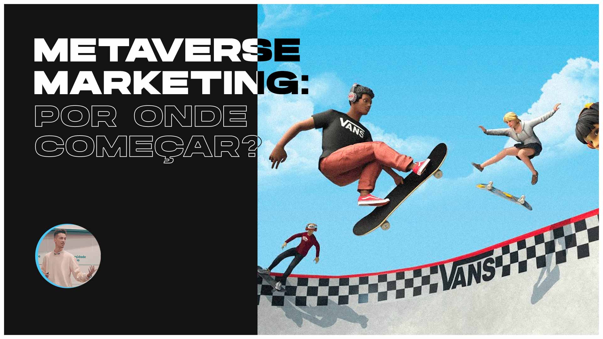 Metaverse Marketing da Vans