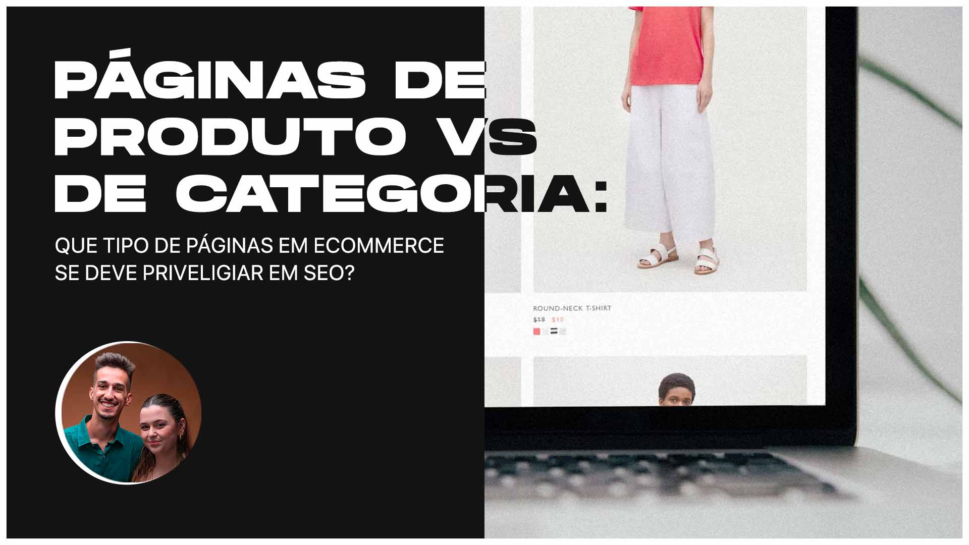 Otimizar Páginas de Produto ou Páginas de Categoria